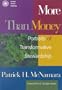 More Than Money : Portraits of Transformative Stewardship (Money, Faith, and Lifestyle Series)