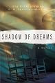 Thorndike Christian Mystery - Large Print - Shadow of Dreams (Thorndike Christian Mystery - Large Print)