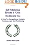 Self-Publishing Ebooks & Pods: One Step at a Time