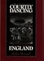 The Politics of Courtly Dancing in Early Modern England (Massachusetts Studies in Early Modern Culture)