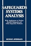 Safeguards Systems Analysis: With Applications to Nuclear Material Safeguards and Other Inspection Problems