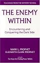 The Enemy Within: Encountering and Conquering the Dark Side