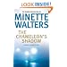 The Chameleon's Shadow