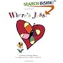 Where's Jess: For Children Who Have a Brother or Sister Die
