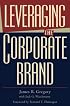 Leveraging The Corporate Brand