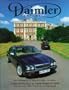 A Daimler Century: The Full History of Britain's Oldest Car Maker