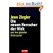 Die neuen Herrscher der Welt: und ihre globalen Widersacher