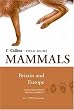 Collins Field Guide - Mammals of Britain and Europe
