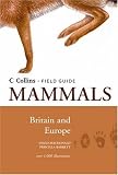 Collins Field Guide - Mammals of Britain and Europe