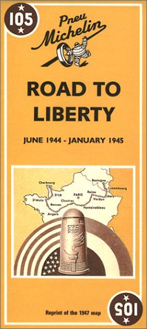 City Travel Guides Discounted  Books : Michelin Map 105: Voie De La Liberte (Michelin Historical Maps)