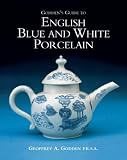 Cover of Godden's Guide to English Blue and White Porcelain by Geoffrey A. Godden 1851494480