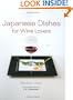 Japanese Dishes for Wine Lovers