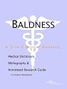 Baldness: A Medical Dictionary, Bibliography, and Annotated Research Guide to Internet References