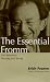 The Essential Fromm: Life between Having and Being
