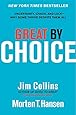 Great by Choice: Uncertainty, Chaos, and Luck--Why Some Thrive Despite Them All