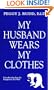 My Husband Wears My Clothes: Crossdressing from the Perspective of a Wife