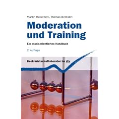 Moderation und Training: Ein praxisorientiertes Handbuch