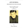 Ayurveda: The Science of Food and Life by Vikas Khanna
