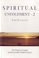 Spiritual Unfoldment Two (Spiritual Unfoldment) (Spiritual Unfoldment)