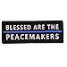 Blessed are The Peacemakers Blue Line Patch - 4x1.3 inch. Embroidered Iron on Patch