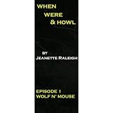 Episode 1: Wolf n' Mouse (When, Were, and Howl)