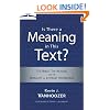 Is There a Meaning in This Text?: The Bible, the Reader, and the Morality of Literary Knowledge (Landmarks in Christian Scholarship)
