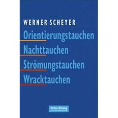 Orientierungstauchen, Nachttauchen, Strömungstauchen, Wracktauchen (Taschenbuch)