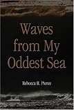 Books : Waves from My Oddest Sea