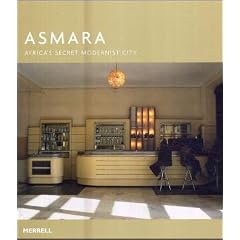 Asmara: Africa's Secret Modernist City