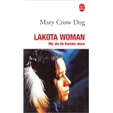 Lakota Woman : Ma vie de femme siouxpar Mary Crow Dog