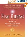 Real Riding: How to Ride in Harmony with Horses