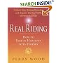Real Riding: How to Ride in Harmony with Horses
