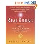 Real Riding: How to Ride in Harmony with Horses