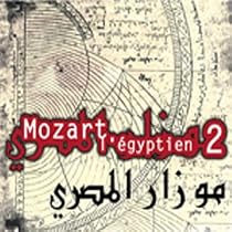 Vol. 2- Mozart In Egypt