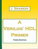 A Verilog HDL Primer, Third Edition