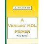 A Verilog HDL Primer, Third Edition