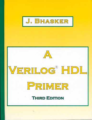 A Verilog HDL Primer, Third Edition