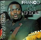 Franco & T.P.O.K. Jazz -  1972/1973/1974