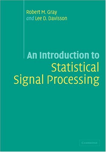 An Introduction to Statistical Signal Processing