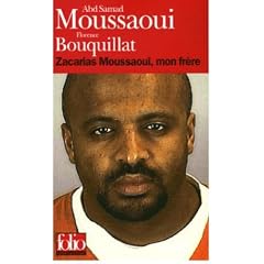 Zacarias Moussaoui, mon fr�re