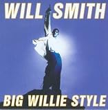 Big Willie Style - Will Smith