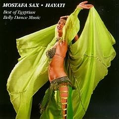 Hayati: The Best of Egyptian Belly Dance Music