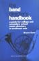 The Band Director's Handbook: A Guide for College & Secondary School Music Directors in Southeast Asia