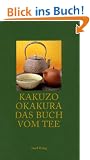 Das Buch vom Tee (insel taschenbuch)