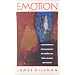 Emotion: A Comprehensive Phenomenology of Theories and Their Meanings for Therapy