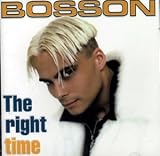 Bosson - The Right Time