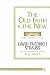 All Products : The Old Faith & the New (Westminster College-Oxford Classics in the Study of Religion)