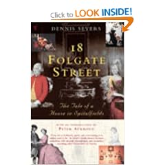 18 Folgate Street: The Tale of a House in Spitalfields