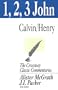 1, 2, and 3 John (Crossway Classic Commentaries)