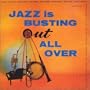 Jazz Is Busting Out All Over